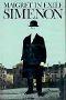 [Inspector Maigret 21] • Maigret in Exile